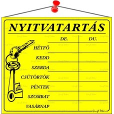 Információs tábla, 20x17,5 cm, "Nyitvatartás", sárga
