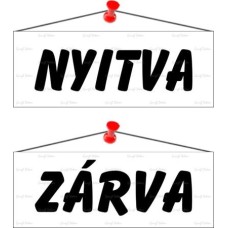 Információs tábla, 22x8,5 cm, kétoldalas, "Nyitva/Zárva", fehér