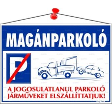 Információs tábla, 35x25 cm, "Magánparkoló"