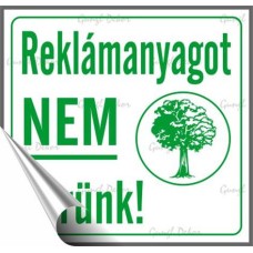 Információs matrica, 8,7x8,3 cm, "Reklámanyagot nem kérünk"