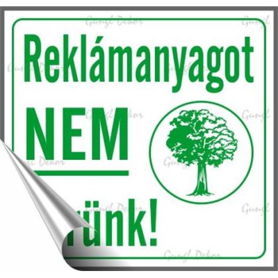 Információs matrica, 8,7x8,3 cm, "Reklámanyagot nem kérünk"